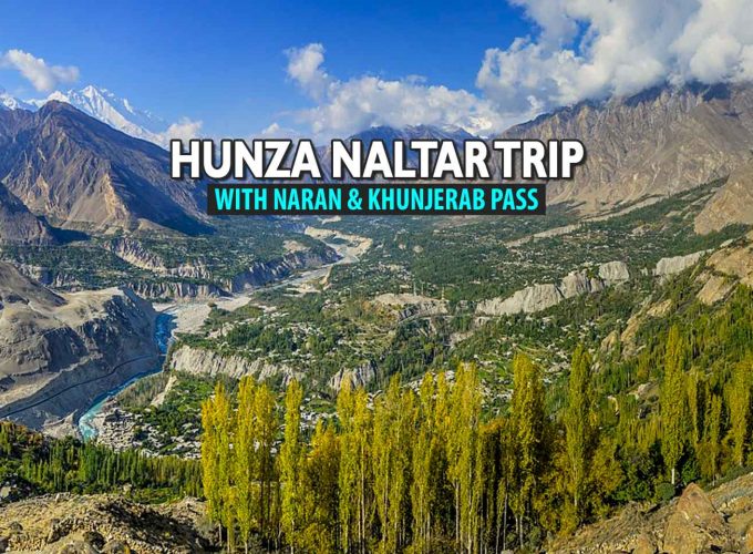 hunza valley tour packages from islamabad